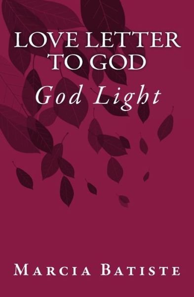Cover for Marcia Batiste · Love Letter to God (Pocketbok) (2014)