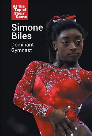 Cover for Bethany Bryan · Simone Biles: Dominant Gymnast (Paperback Book) (2019)