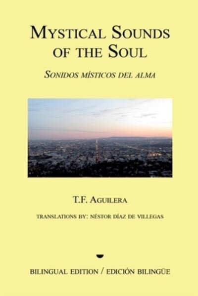 Cover for T F Aguilera · Mystical Sounds of the Soul (Taschenbuch) (2014)