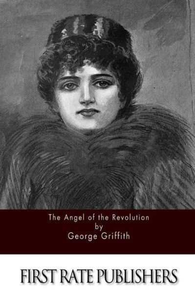 Cover for George Griffith · The Angel of the Revolution (Paperback Book) (2015)