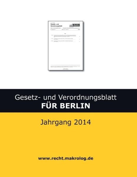 Cover for Recht Fur Deutschland · Gesetz- Und Verordnungsblatt Fur Berlin: Jahrgang 2014 (Pocketbok) (2015)
