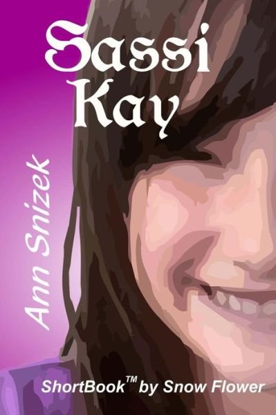 Cover for Ann Snizek · Sassi Kay (Pocketbok) (2016)
