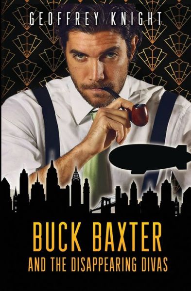 Cover for Geoffrey Knight · Buck Baxter and the Disappearing Divas (Paperback Book) (2017)