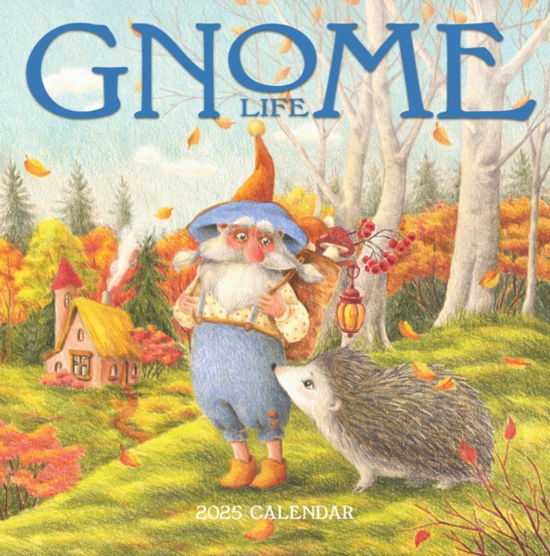 Gnome Life Wall Calendar 2025 - Workman Calendars - Gadżety - Workman Publishing - 9781523524082 - 8 sierpnia 2024