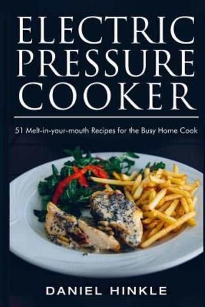 Cover for Marvin Delgado · Electric Pressure Cooker (Paperback Book) (2016)