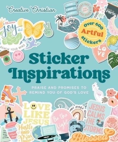 Cover for Andrews McMeel Publishing · Sticker Inspirations: Praise and Promises to Remind You of God's Love (Inbunden Bok) (2025)