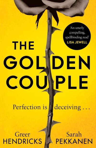 Cover for Greer Hendricks · The Golden Couple (Inbunden Bok) (2022)