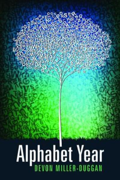 Alphabet Year - Devon Miller-Duggan - Books - Resource Publications (CA) - 9781532603082 - January 30, 2017