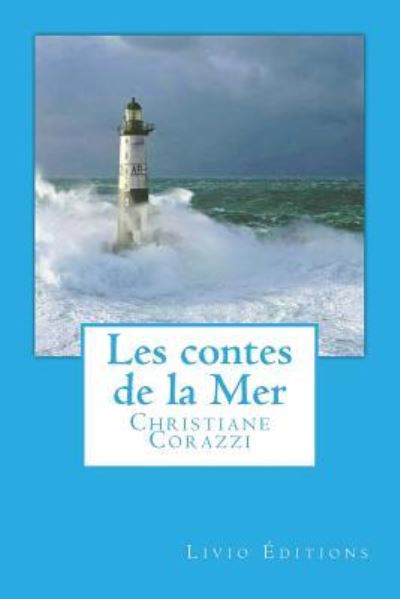 Cover for Christiane Corazzi · Les contes de la Mer (Paperback Book) (2016)