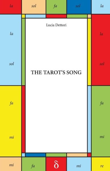 Cover for Lucia Dettori · The Tarot's Song (Paperback Book) (2016)