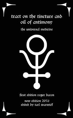 Cover for Roger Bacon · Tract on the Tincture and Oil of Antimony (Paperback Book) (2016)