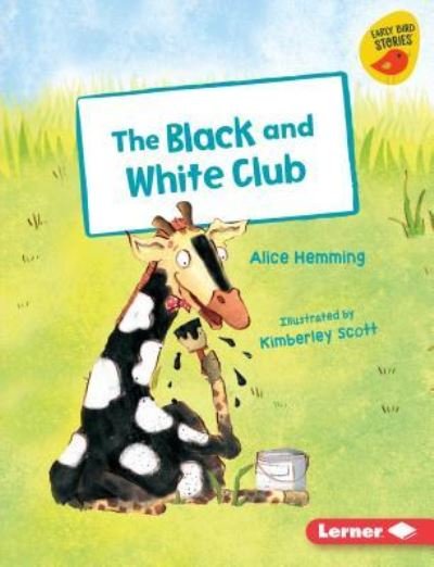 Cover for Alice Hemming · Black and White Club (Book) (2019)