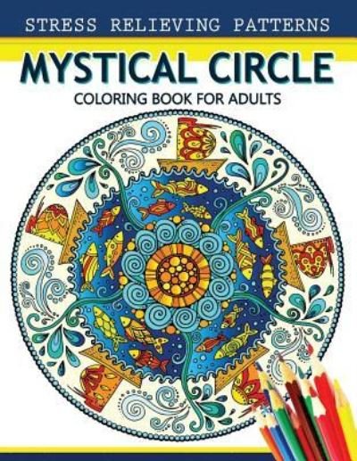 Cover for Mandala Coloring Book · Mystical Circle Coloring Books for Adults (Pocketbok) (2017)