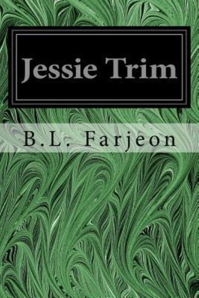 Cover for B L Farjeon · Jessie Trim (Paperback Book) (2017)