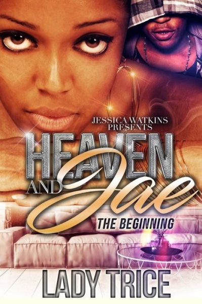 Cover for Lady Trice · Heaven and Jae (Paperback Book) (2017)