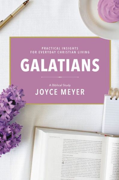 Cover for Joyce Meyer · Galatians: A Biblical Study (Hardcover Book) (2020)