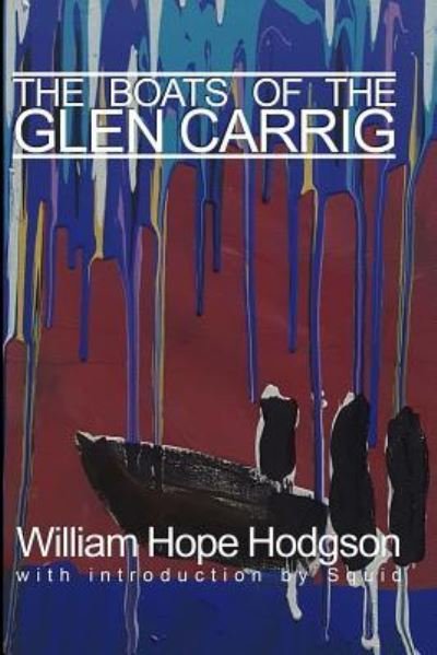 Cover for William Hope Hodgson · The Boats of Glen Carrig (Paperback Bog) (2017)