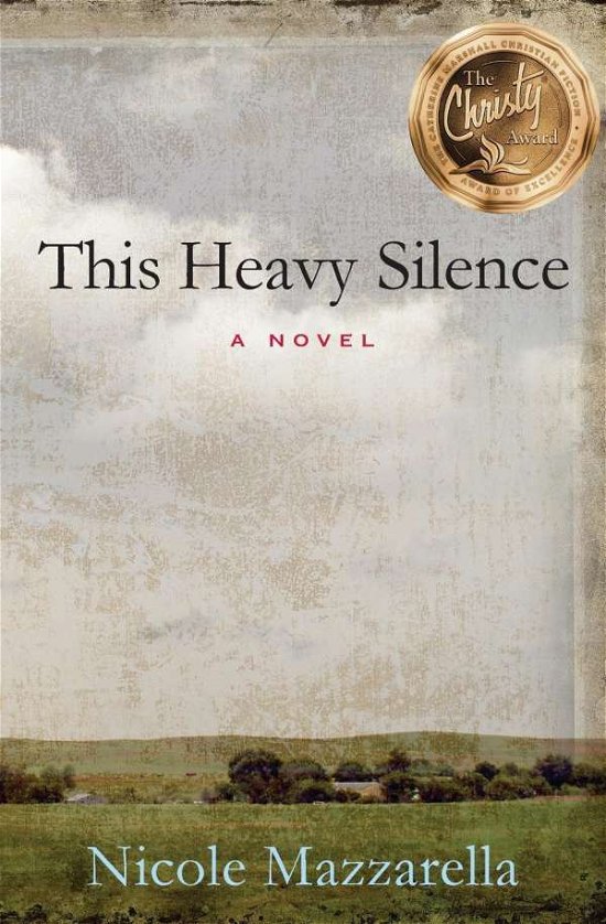 Cover for Nicole Mazzarella · This Heavy Silence: A Novel (Taschenbuch) (2018)