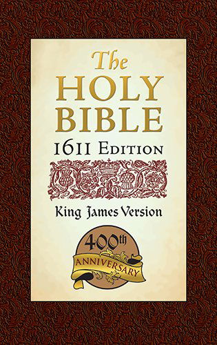 Cover for Hendrickson Publishers · KJV Bible 1611 Edition (Hardcover Book) [400th Anniversary edition] (2005)