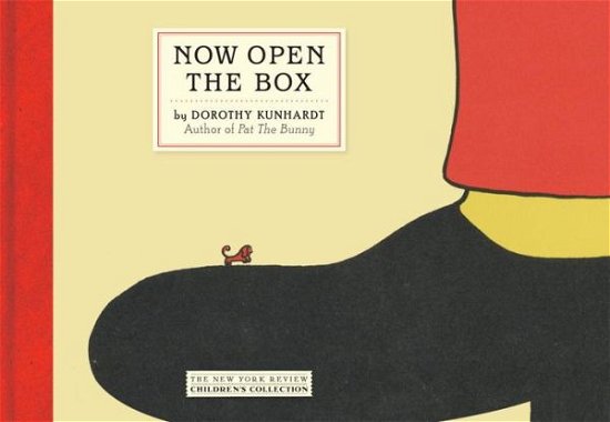 Cover for Dorothy Kunhardt · Now Open the Box (Inbunden Bok) [Main edition] (2013)