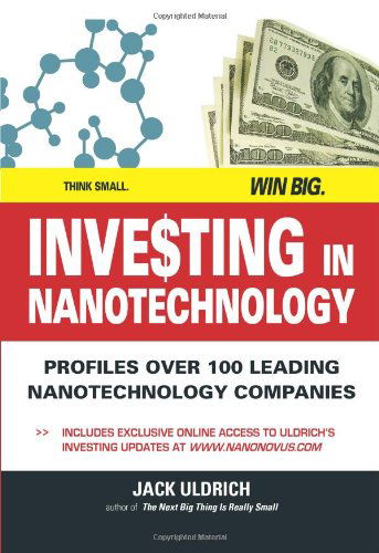 Cover for Jack Uldrich · Investing in Nanotechnology: Think Small. Win Big (Paperback Book) [1st edition] (2006)