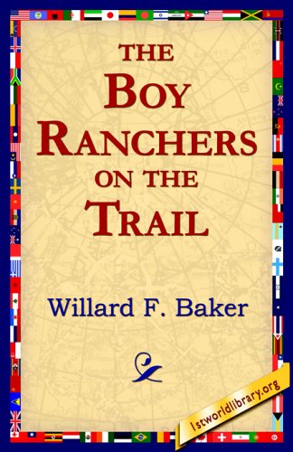 Cover for Willard F. Baker · The Boy Ranchers on the Trail (Paperback Book) (2005)