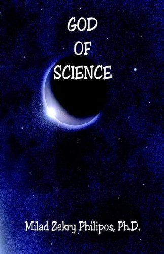 Cover for Milad Zekry Philipos · God of Science (Paperback Book) (2005)
