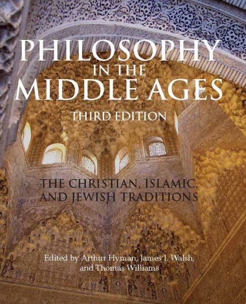 Cover for Philosophy in the Middle Ages: The Christian, Islamic, and Jewish Traditions (Taschenbuch) [Third Edition,3 edition] (2010)