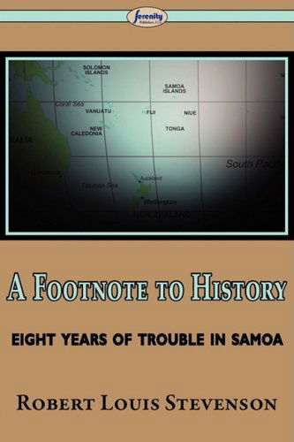 Cover for Robert Louis Stevenson · A Footnote to History (Eight Years of Trouble in Samoa) (Paperback Bog) (2009)