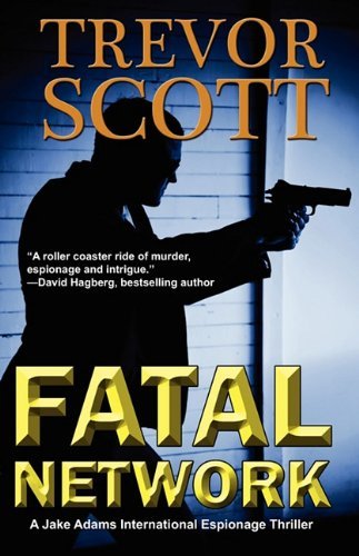 Cover for Trevor Scott · Fatal Network (Paperback Book) (2011)