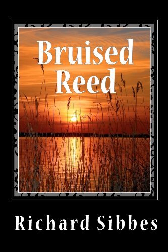 Cover for Richard Sibbes · Bruised Reed (Paperback Book) (2010)