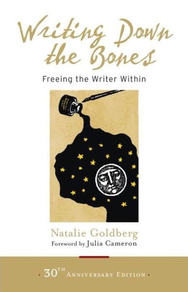 Cover for Natalie Goldberg · Writing Down the Bones: Freeing the Writer Within (Pocketbok) [Revised edition] (2016)