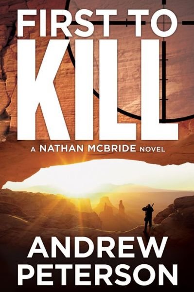 Cover for Andrew Peterson · First to Kill - Nathan McBride (Paperback Bog) (2012)