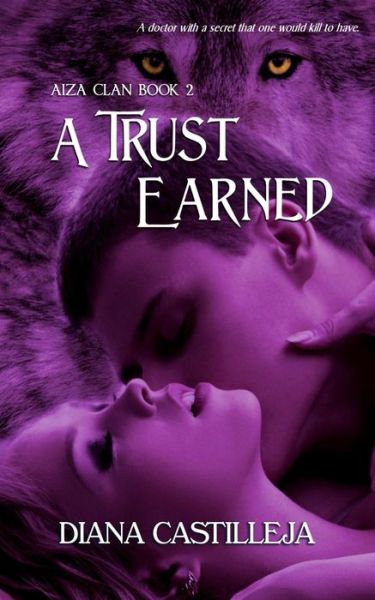 Cover for Diana Castilleja · A Trust Earned (Aiza Clan) (Volume 2) (Paperback Book) (2014)