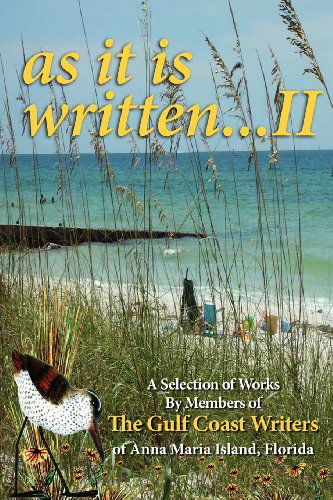 Cover for Gulf Coast Writers · A Selection of Works by Members of the Gulf Coast Writers Group, As It is Written, Volume 2 (Taschenbuch) (2011)