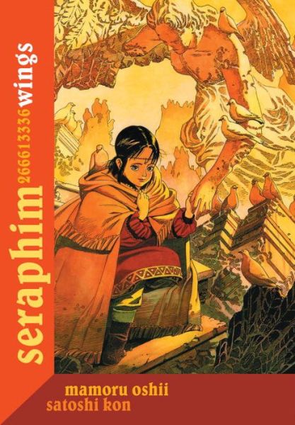 Seraphim: 266613336 Wings - Satoshi Kon - Livros - Dark Horse Comics - 9781616556082 - 10 de março de 2015