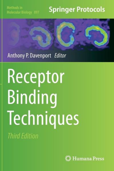 Cover for Anthony P Davenport · Receptor Binding Techniques - Methods in Molecular Biology (Hardcover Book) [3rd ed. 2012 edition] (2012)