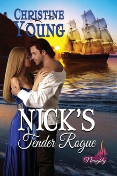 Cover for Christine Young · Nick's Tender Rogue (Bok) (2022)