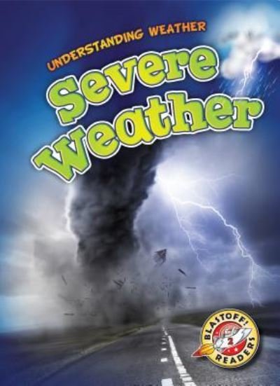 Cover for Kristin Schuetz · Severe Weather (Paperback Book) (2015)
