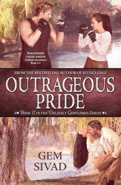 Cover for Gem Sivad · Outrageous Pride (Unlikely Gentlemen) (Volume 2) (Paperback Bog) (2014)