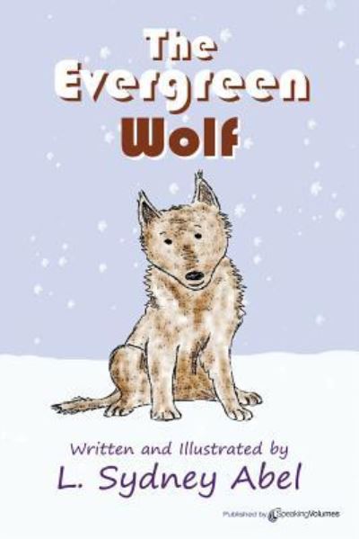 Cover for L. Sydney Abel · The Evergreen Wolf (Paperback Book) (2018)