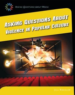 Cover for Marie Powell · Asking Questions About Violence in Popular Culture (Paperback Book) (2015)