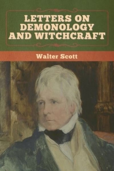 Cover for Walter Scott · Letters on Demonology and Witchcraft (Pocketbok) (2022)