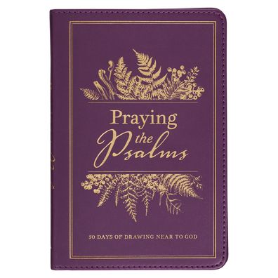 Cover for Praying The Psalms 50 Days Of Drawing Near To God (Book) (2024)