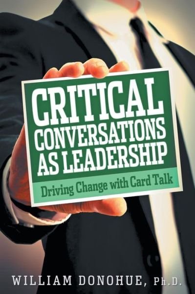 Cover for William A Donohue · Critical Conversations as Leadership (Paperback Book) (2018)