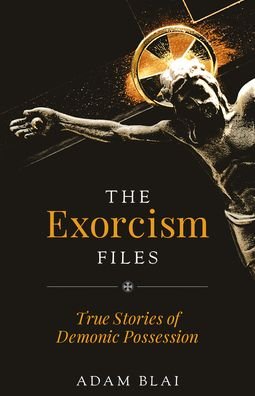 Cover for Adam Blai · Exorcism Case Studies (Pocketbok) (2022)