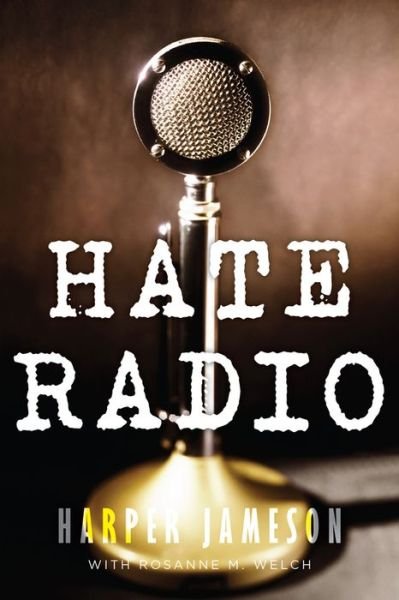 Cover for Harper H. Jameson · Hate Radio (Paperback Book) (2024)