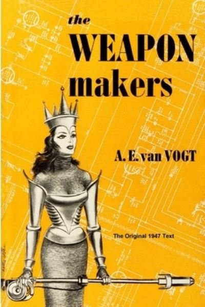 Cover for A E Van Vogt · The Weapon Makers (Paperback Book) (2021)