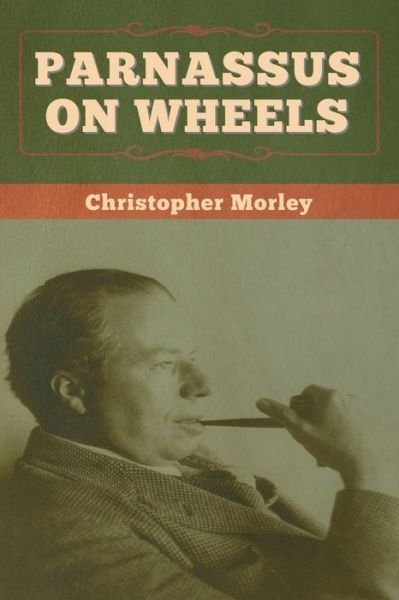 Cover for Christopher Morley · Parnassus on Wheels (Taschenbuch) (2020)