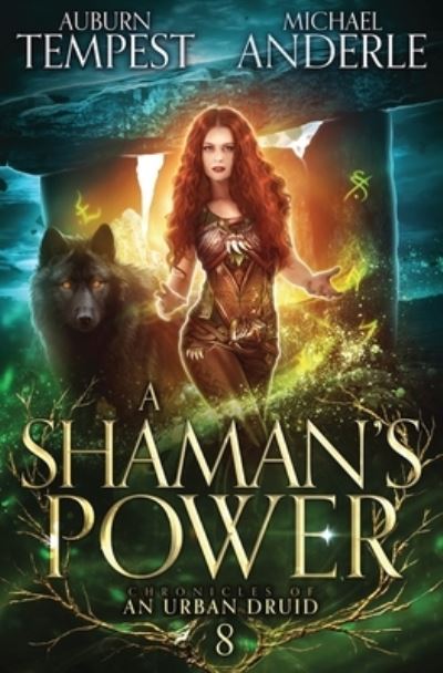 Cover for Auburn Tempest · A Shaman's Power (Paperback Book) (2021)